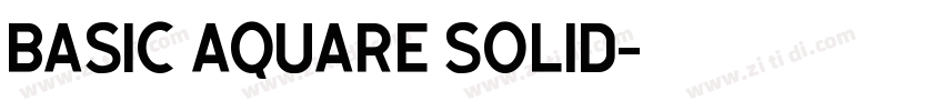 basic aquare solid字体转换